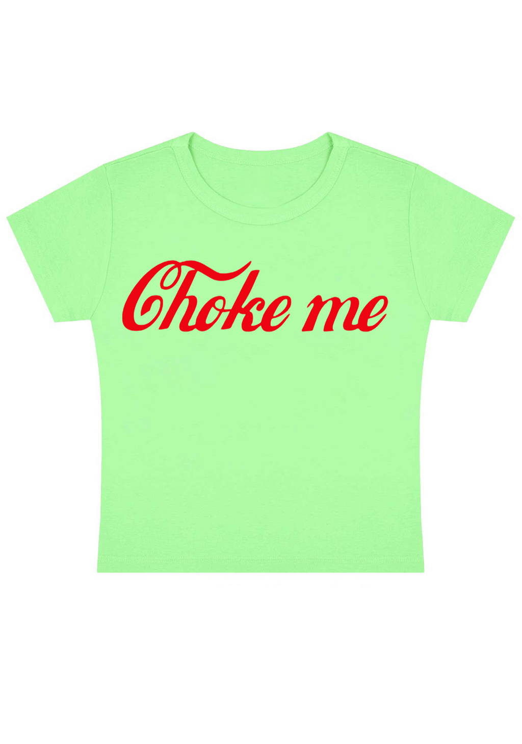 Choke Me Y2K Baby Tee