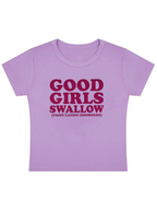 Good Girls Swallow Y2k Baby Tee