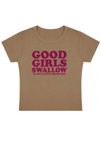 Good Girls Swallow Y2k Baby Tee