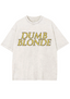 Dumb Blonde Y2K Washed Tee