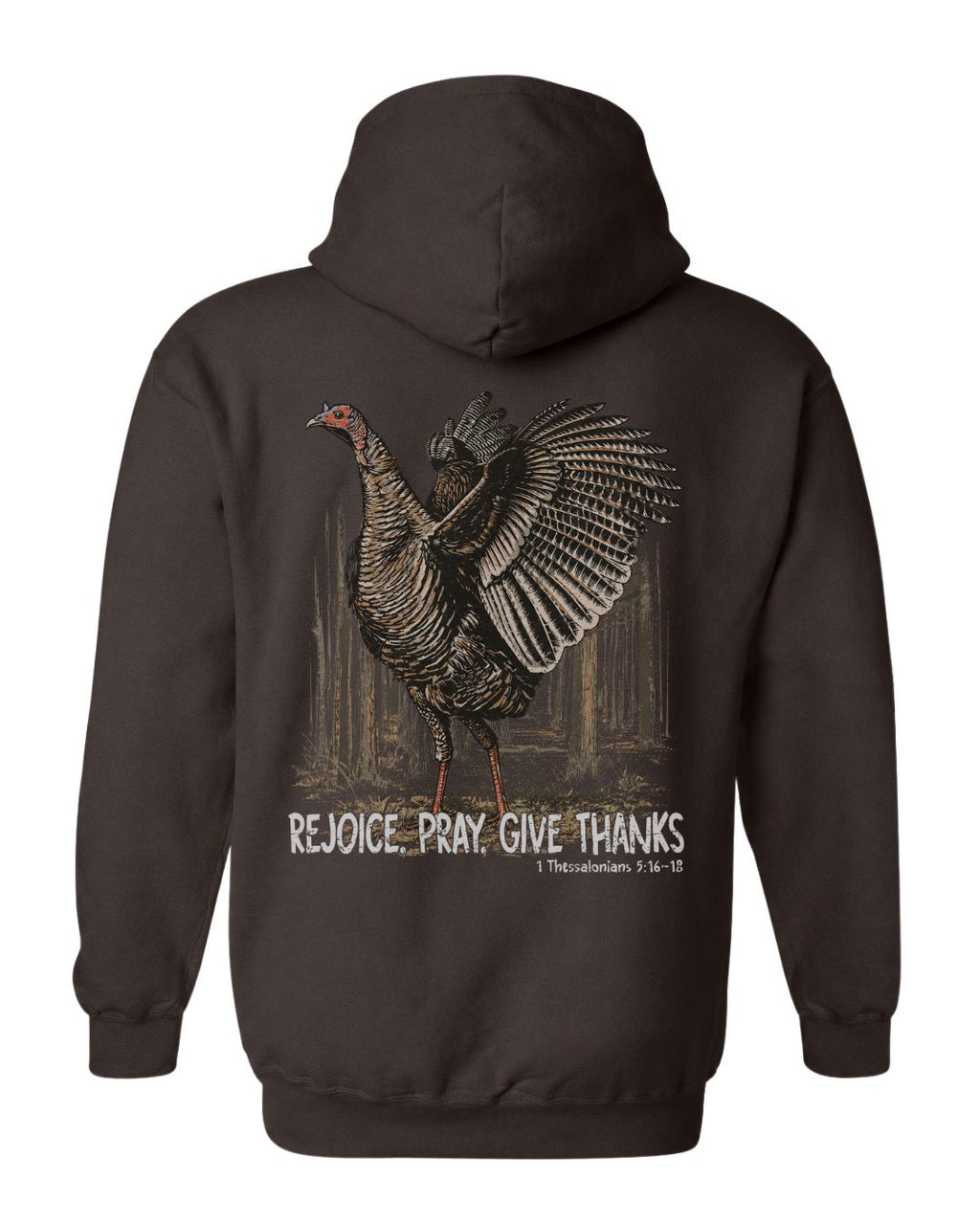 Rejoice, Pray, Give Thanks Hoodie
