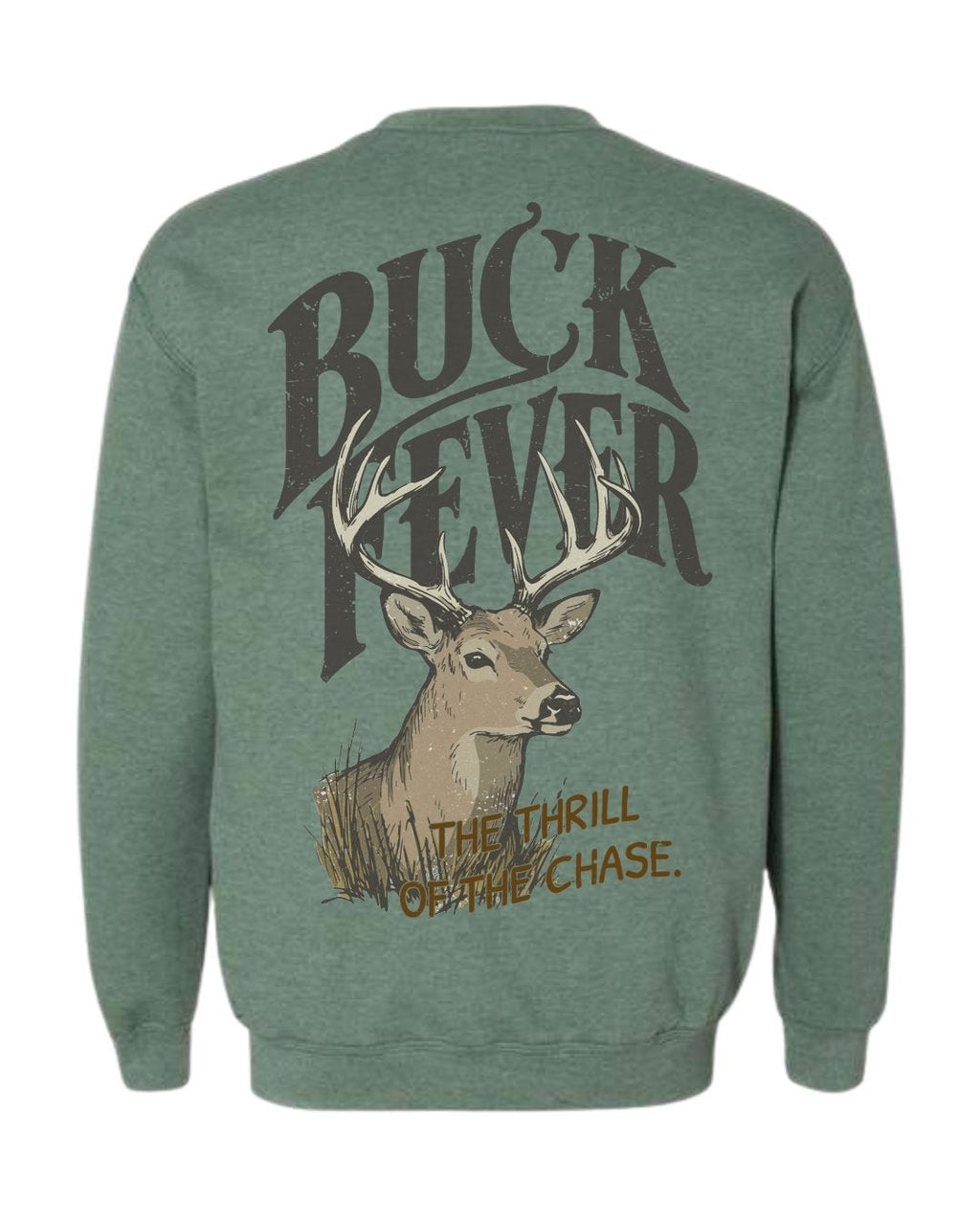 Buck Fever SWEATSHIRT