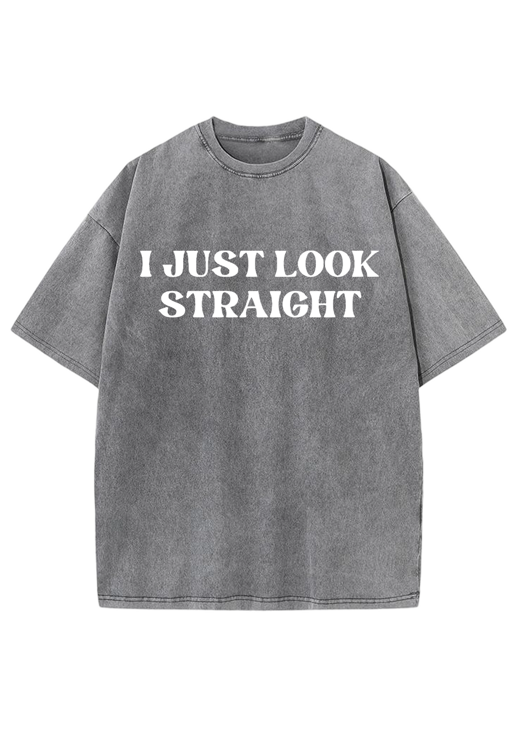 I Just Look Straight Y2K Washed Tee