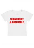 Submissive & Breedable Y2K Baby Tee