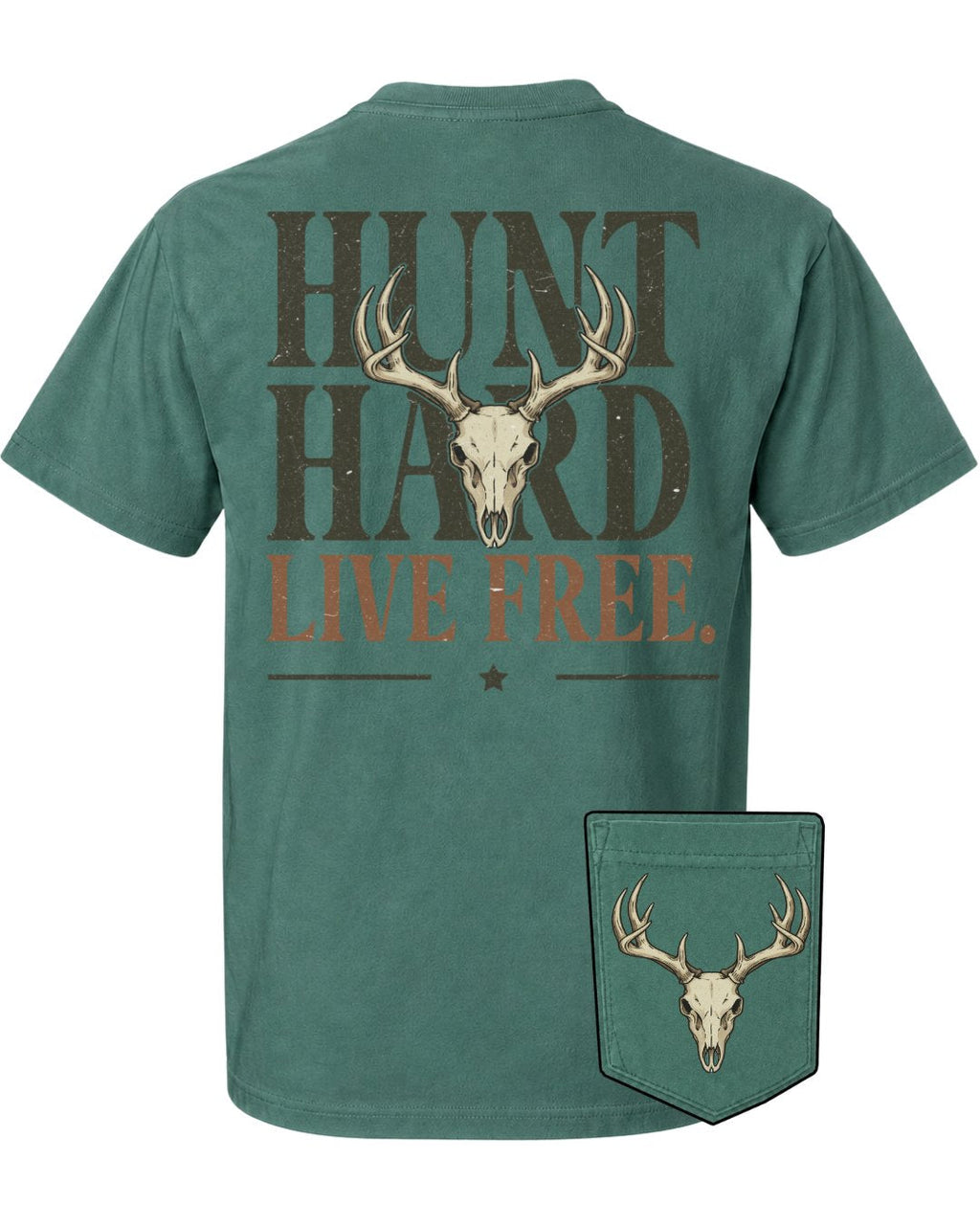 Hunt Hard Live Free POCKET Tee