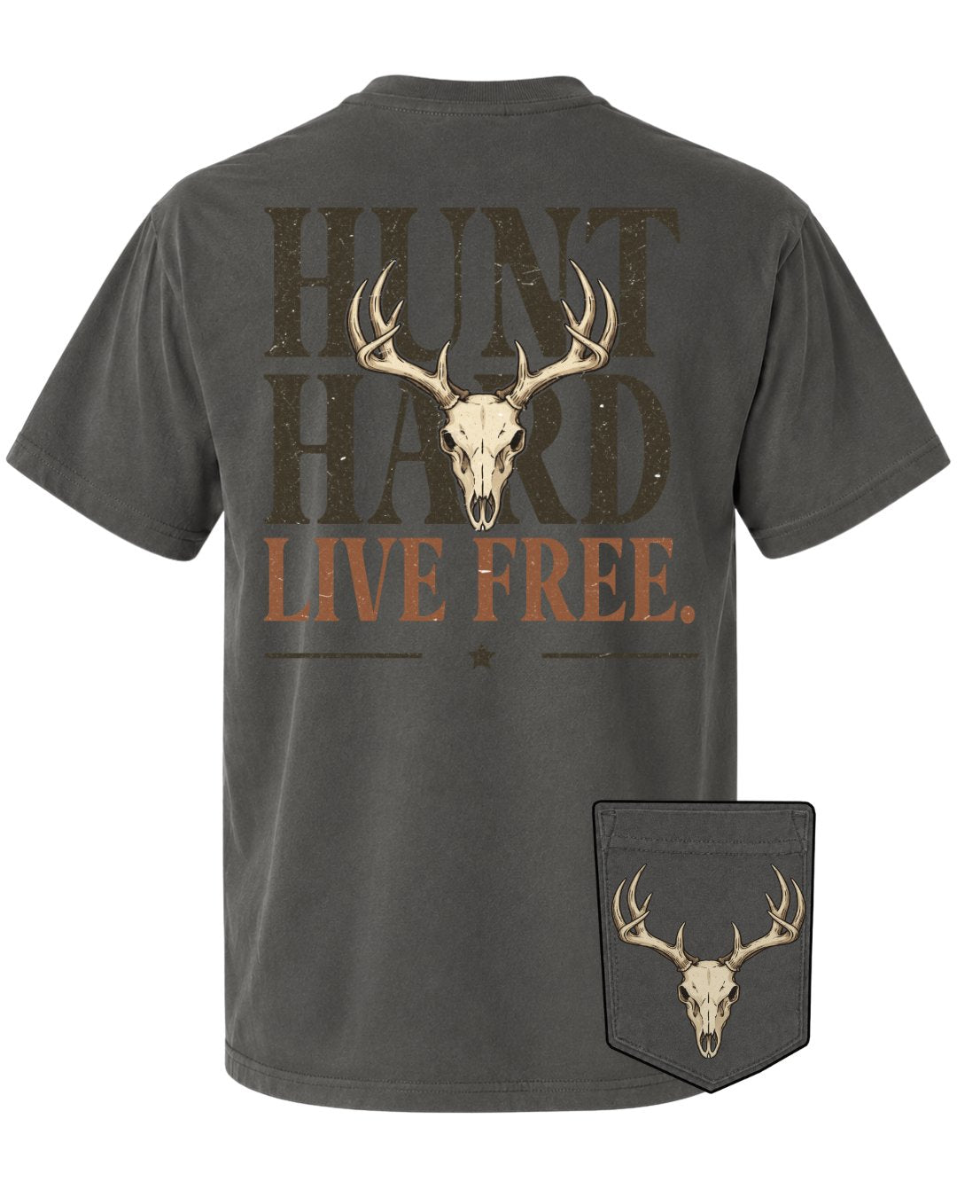 Hunt Hard Live Free POCKET Tee