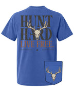 Hunt Hard Live Free POCKET Tee