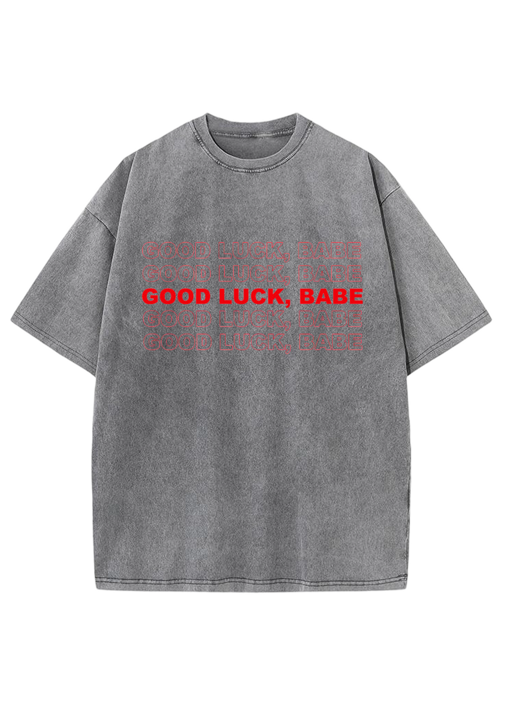 Good Luck Babe Y2K Washed Tee