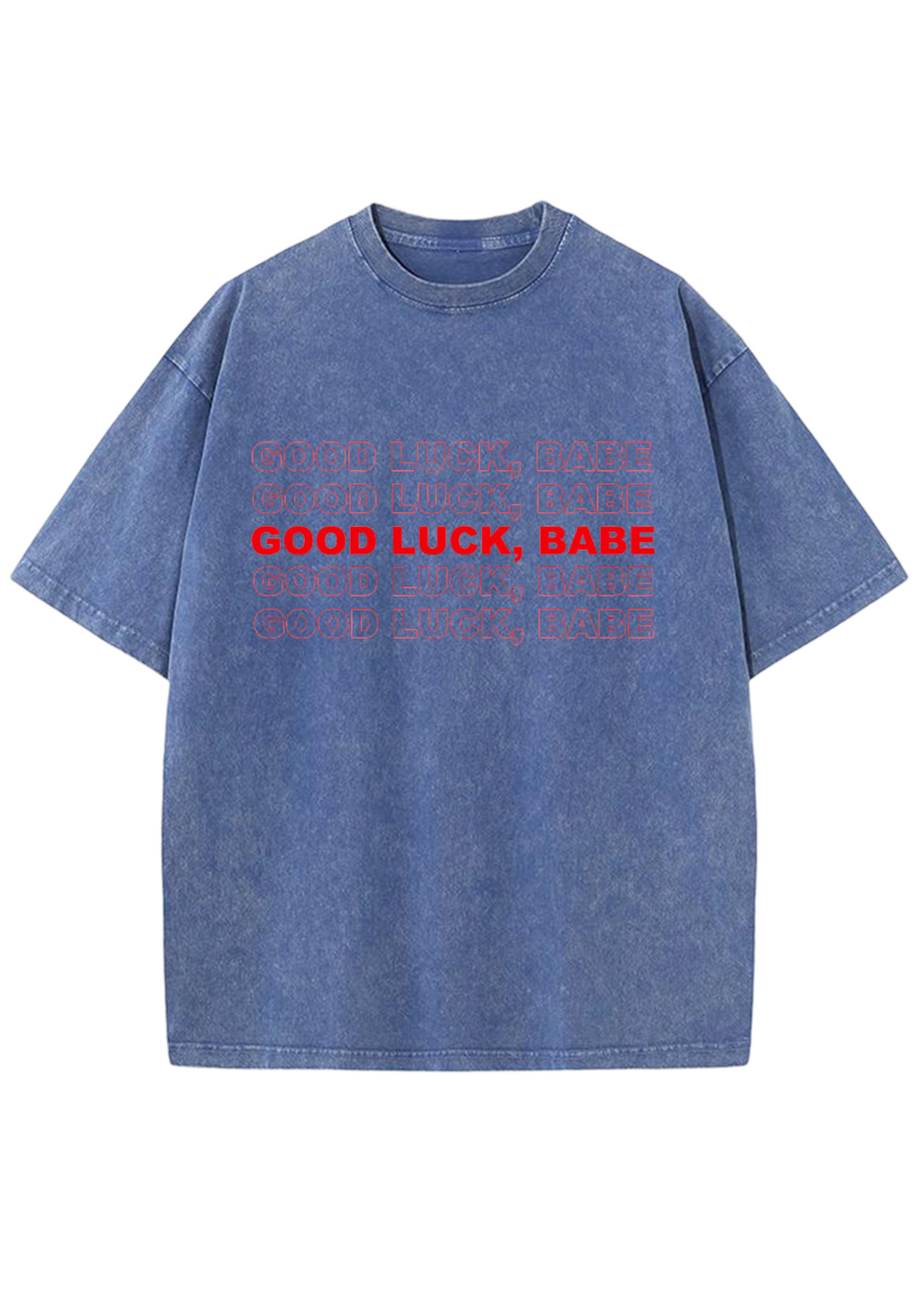 Good Luck Babe Y2K Washed Tee