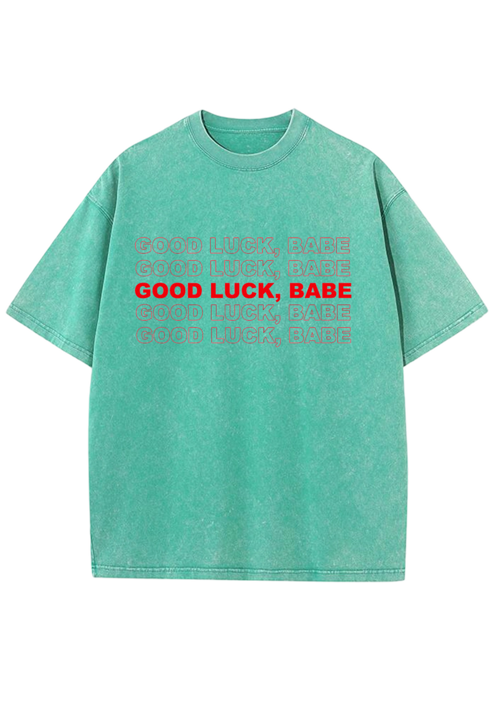 Good Luck Babe Y2K Washed Tee