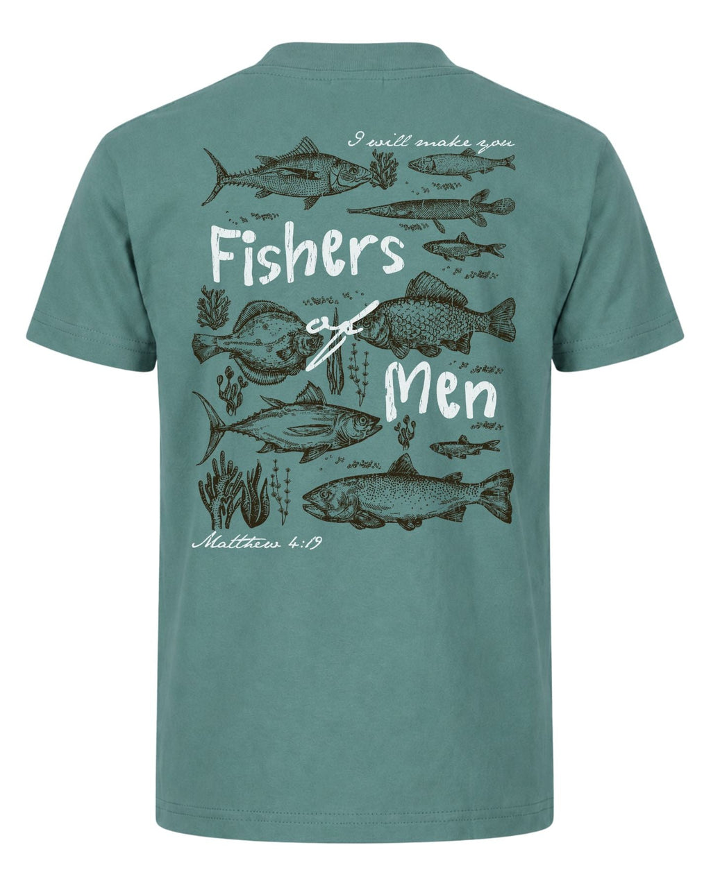 "Fishers of Men" Matthew 4:19 T-shirt