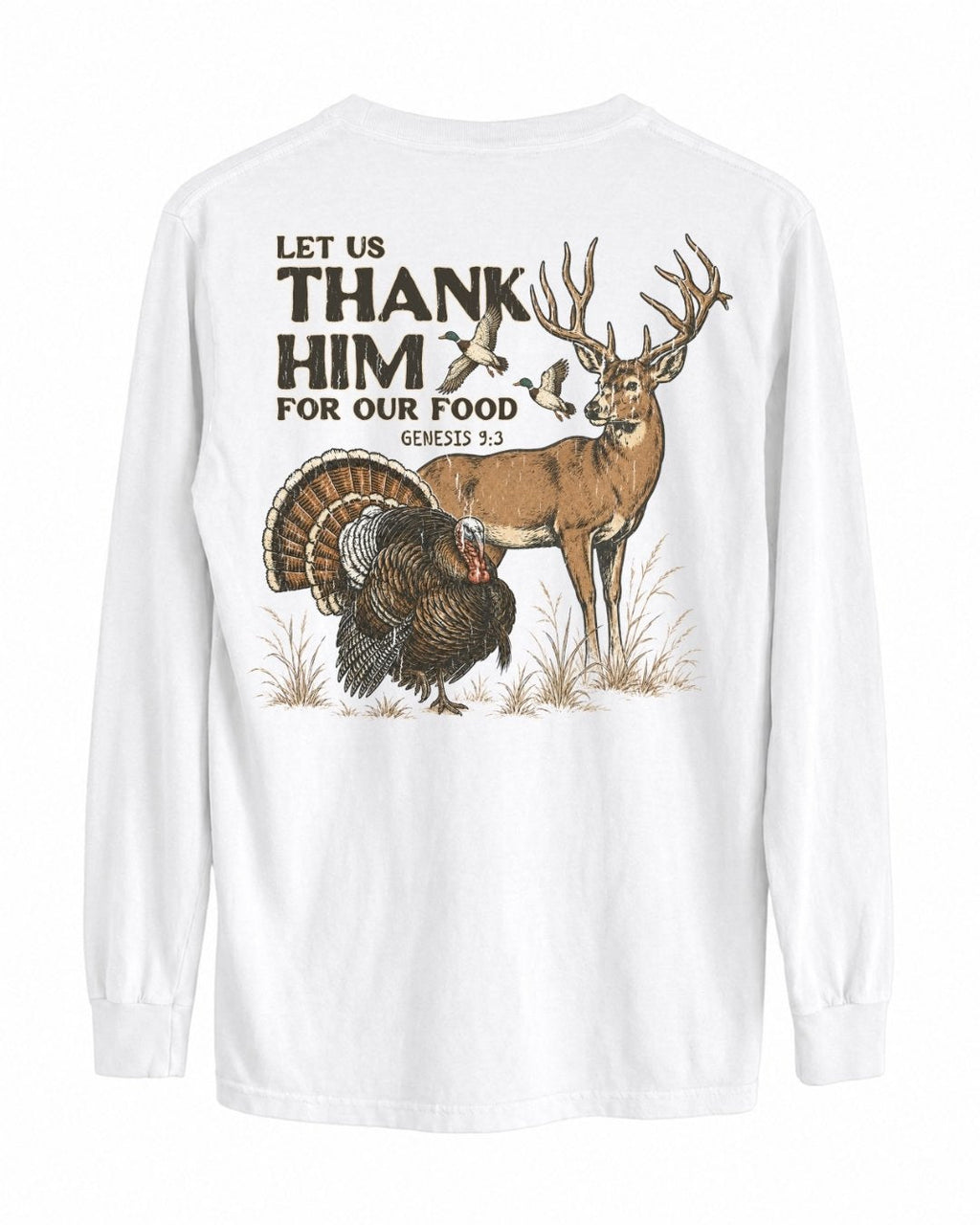 Let Us Thank Him For Our Food LONG-SLEEVE back