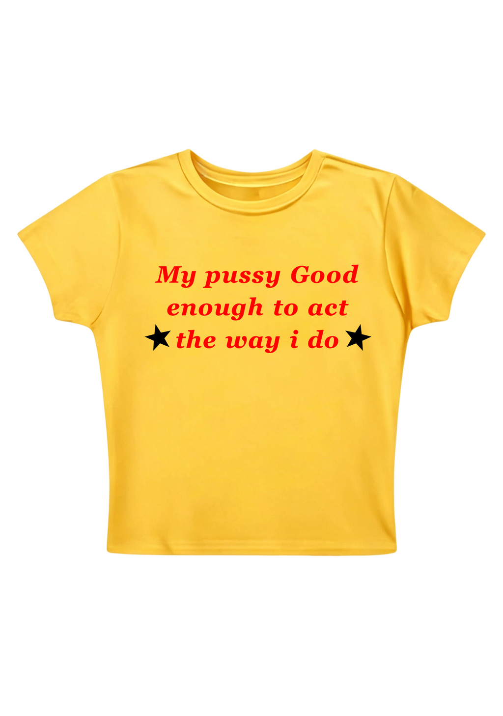 My PXXsy Good Enough Y2K Baby Tee