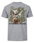 If It's Brown, It's Down T-shirt