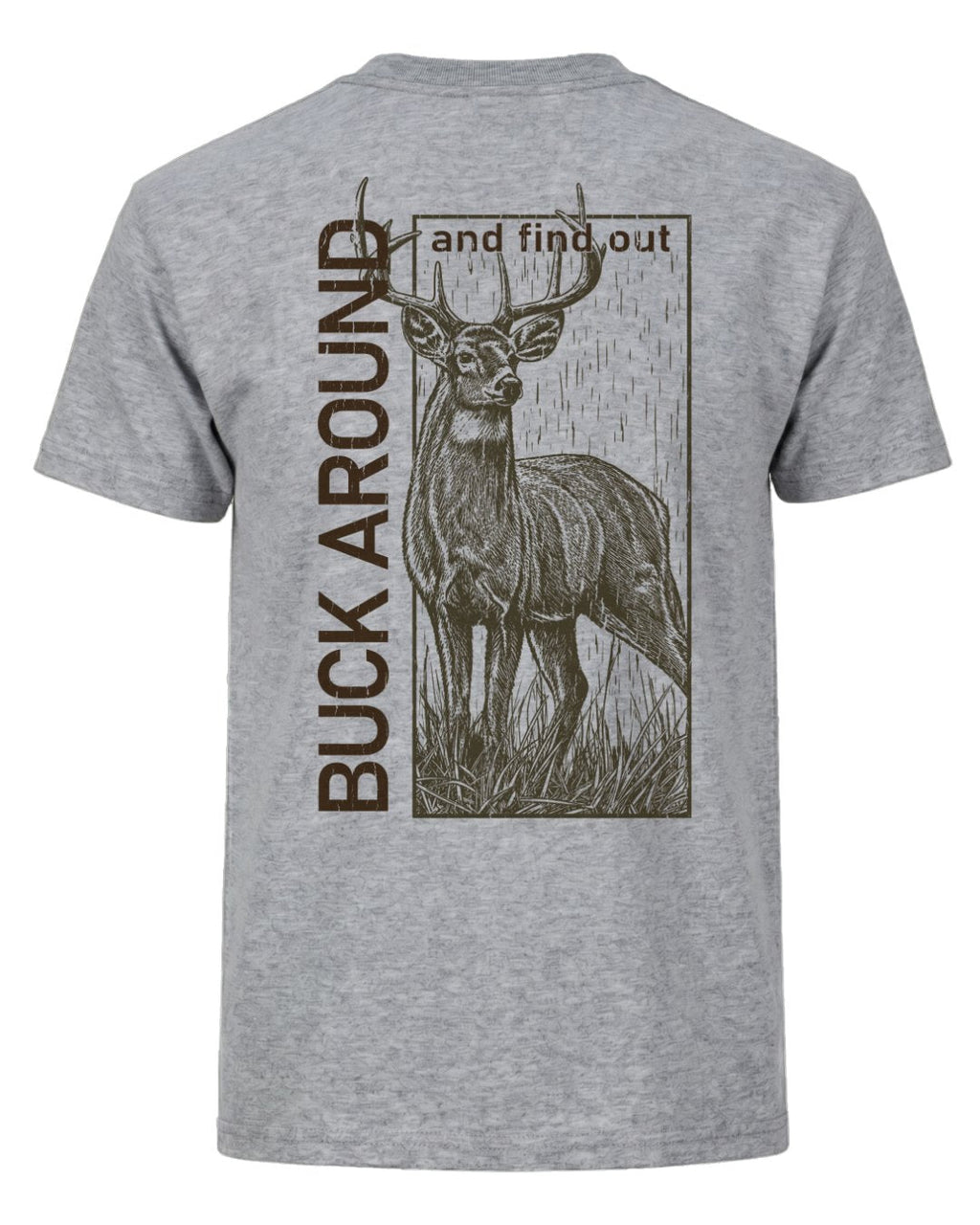 Buck Around And Find Out T-shirt