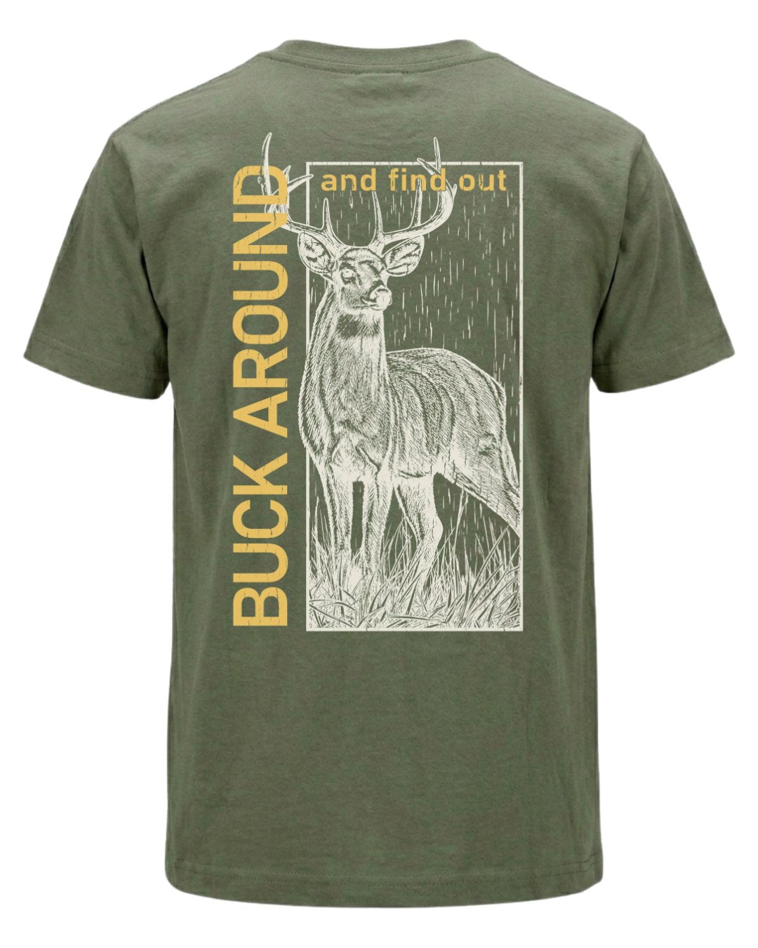 Buck Around And Find Out T-shirt