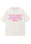 Sorry For Being So Sexy And Funny Y2K Washed Tee