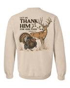 Let Us Thank Him For Our Food SWEATSHIRT