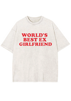 World's Best Ex Girlfriend Y2K Washed Tee