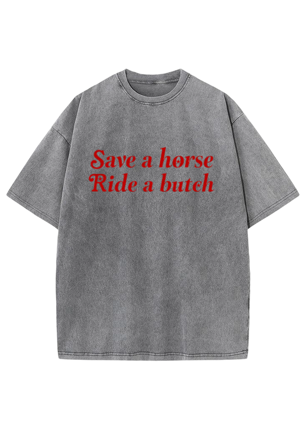 Save a Horse Ride a Bxxch Y2K Washed Tee