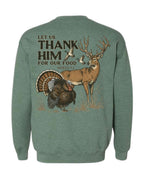 Let Us Thank Him For Our Food SWEATSHIRT