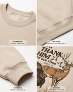 Let Us Thank Him For Our Food SWEATSHIRT