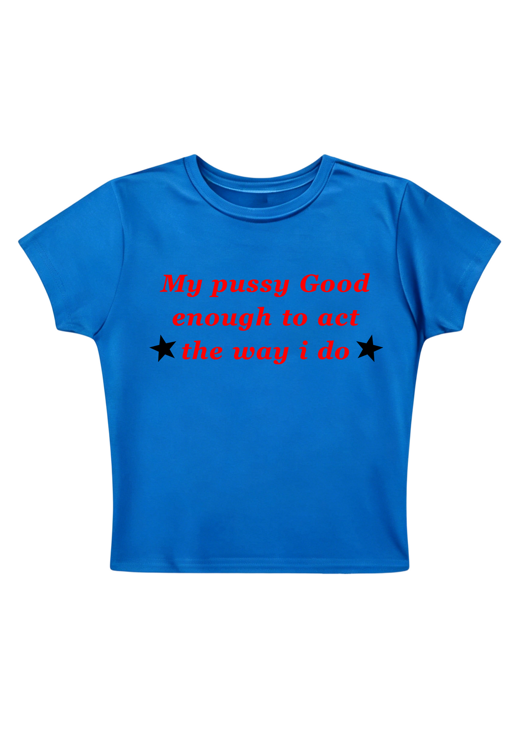 My PXXsy Good Enough Y2K Baby Tee