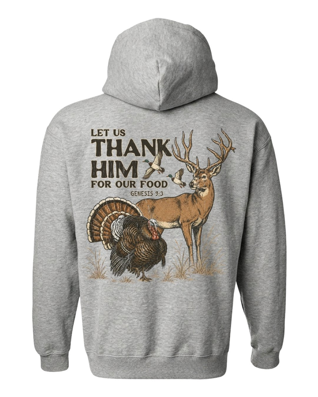 Let Us Thank Him For Our Food HOODIE