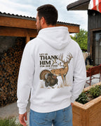 Let Us Thank Him For Our Food HOODIE