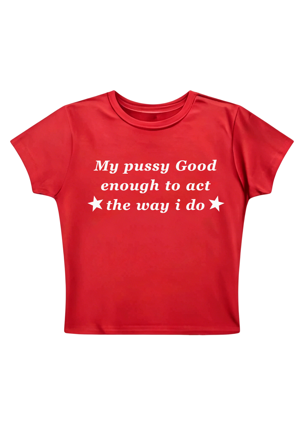 My PXXsy Good Enough Y2K Baby Tee