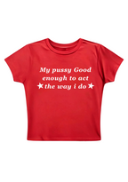 My PXXsy Good Enough Y2K Baby Tee