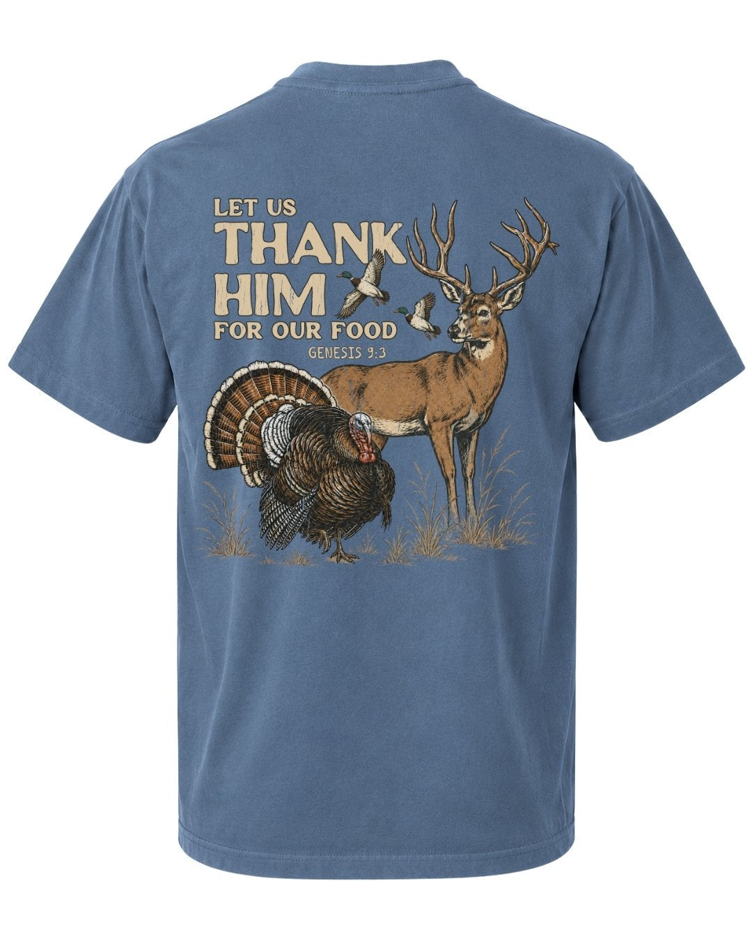 Let Us Thank Him For Our Food POCKET tee
