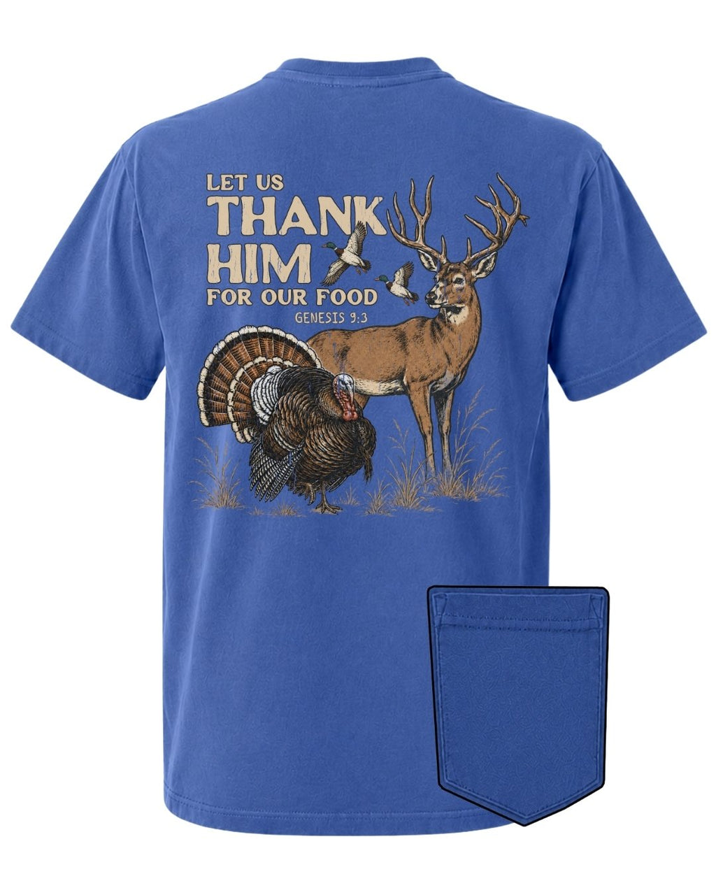 Let Us Thank Him For Our Food POCKET tee