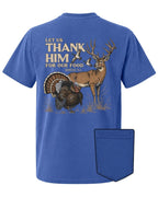 Let Us Thank Him For Our Food POCKET tee