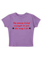 My PXXsy Good Enough Y2K Baby Tee