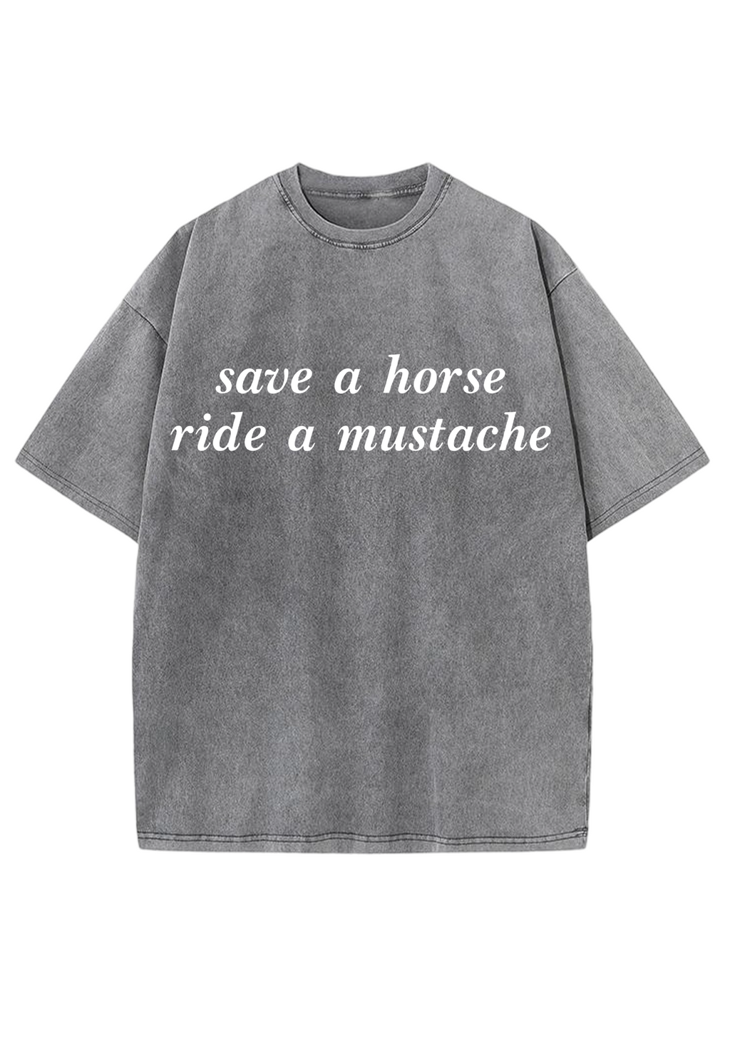 Save A Horse Ride A Mustache Y2K Washed Tee