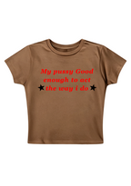My PXXsy Good Enough Y2K Baby Tee