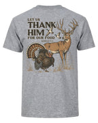 Let Us Thank Him For Our Food T-shirt