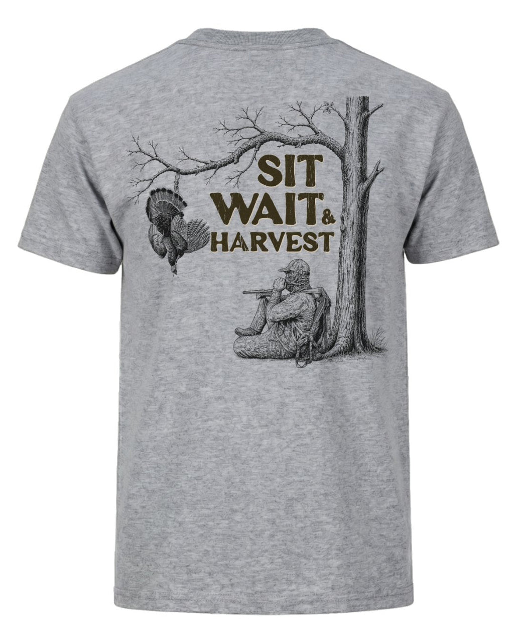Sit, Wait And Harvest Turkey T-shirt