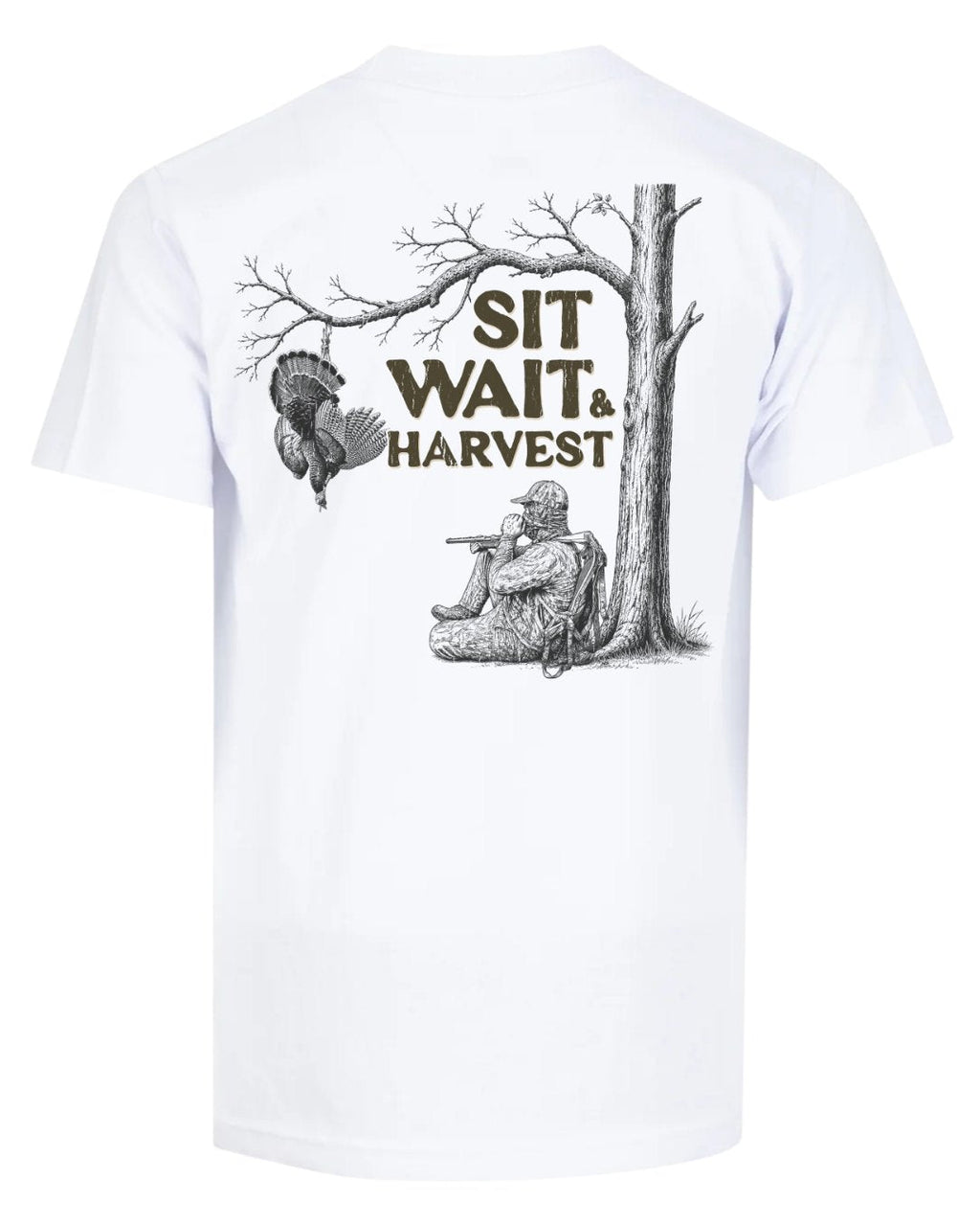 Sit, Wait And Harvest Turkey T-shirt